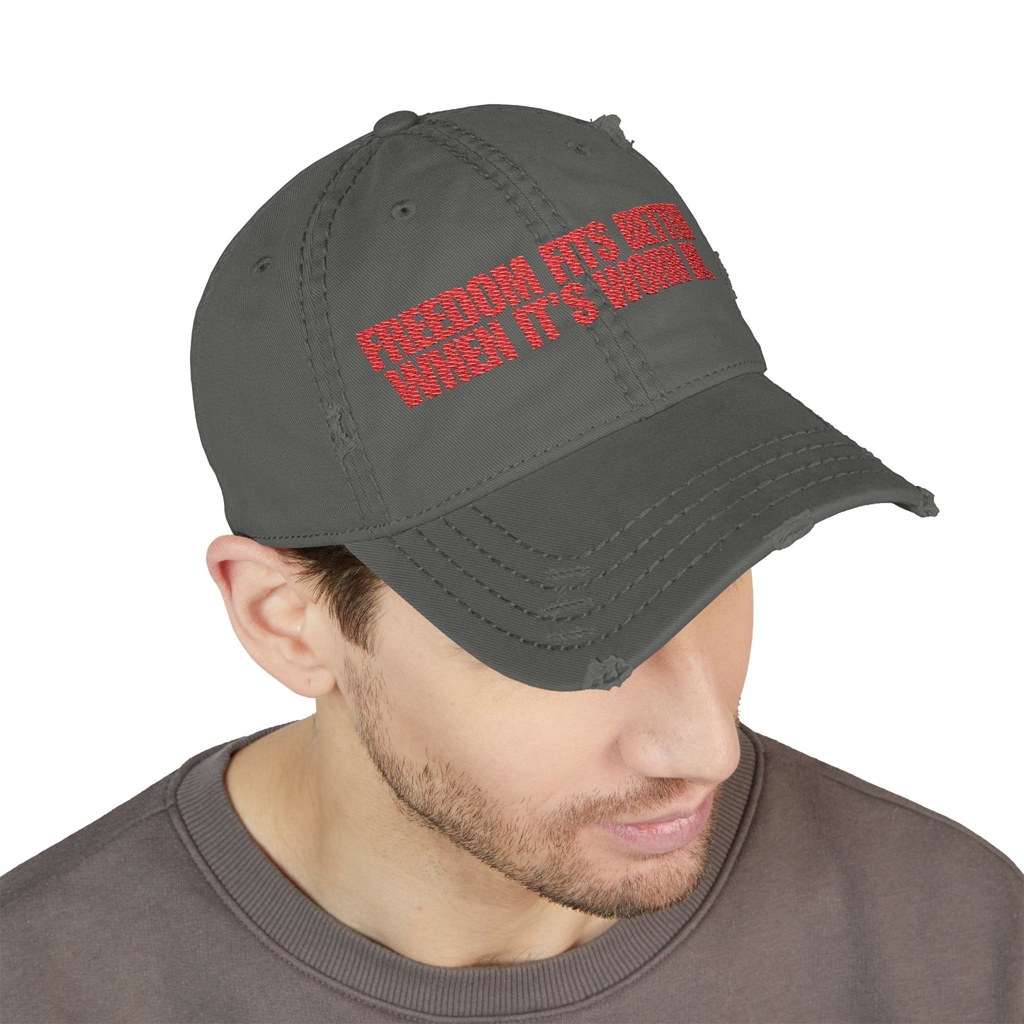 Freedom Fits Better When It’s Worn In Distressed Hat -- Red Text